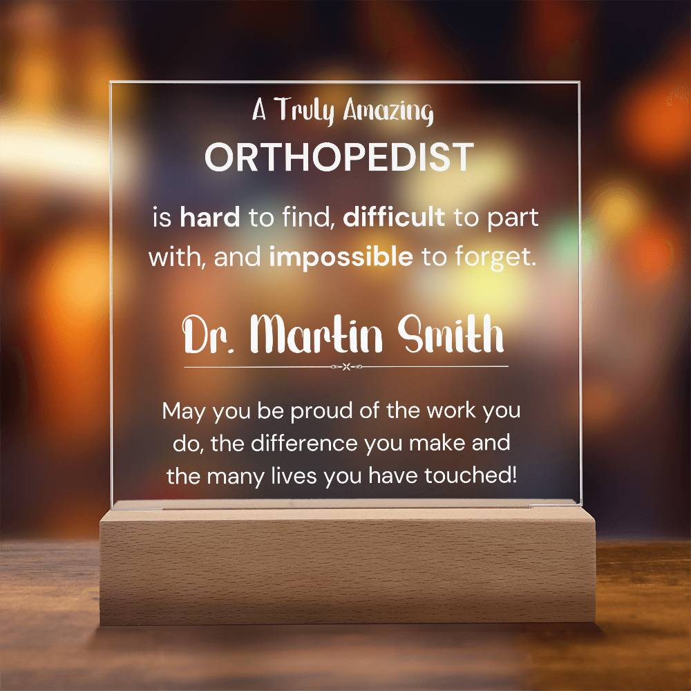 Gift For Orthopedist Personalized Acrylic Plaque