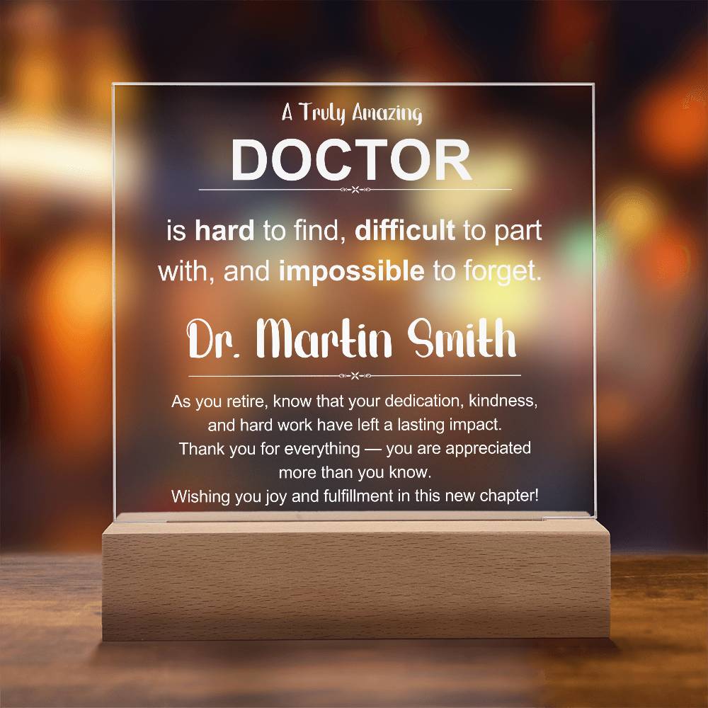 Retirement Gift for Doctor  Acrylic Plaque with Heartfelt Message
