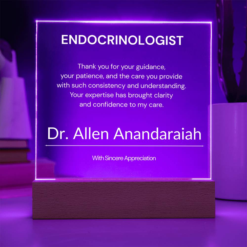 Endocrinologist Appreciation Custom Gift from Patient
