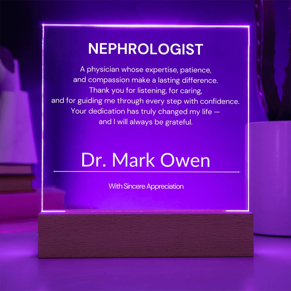 Nephrologist Appreciation Gift from Patient