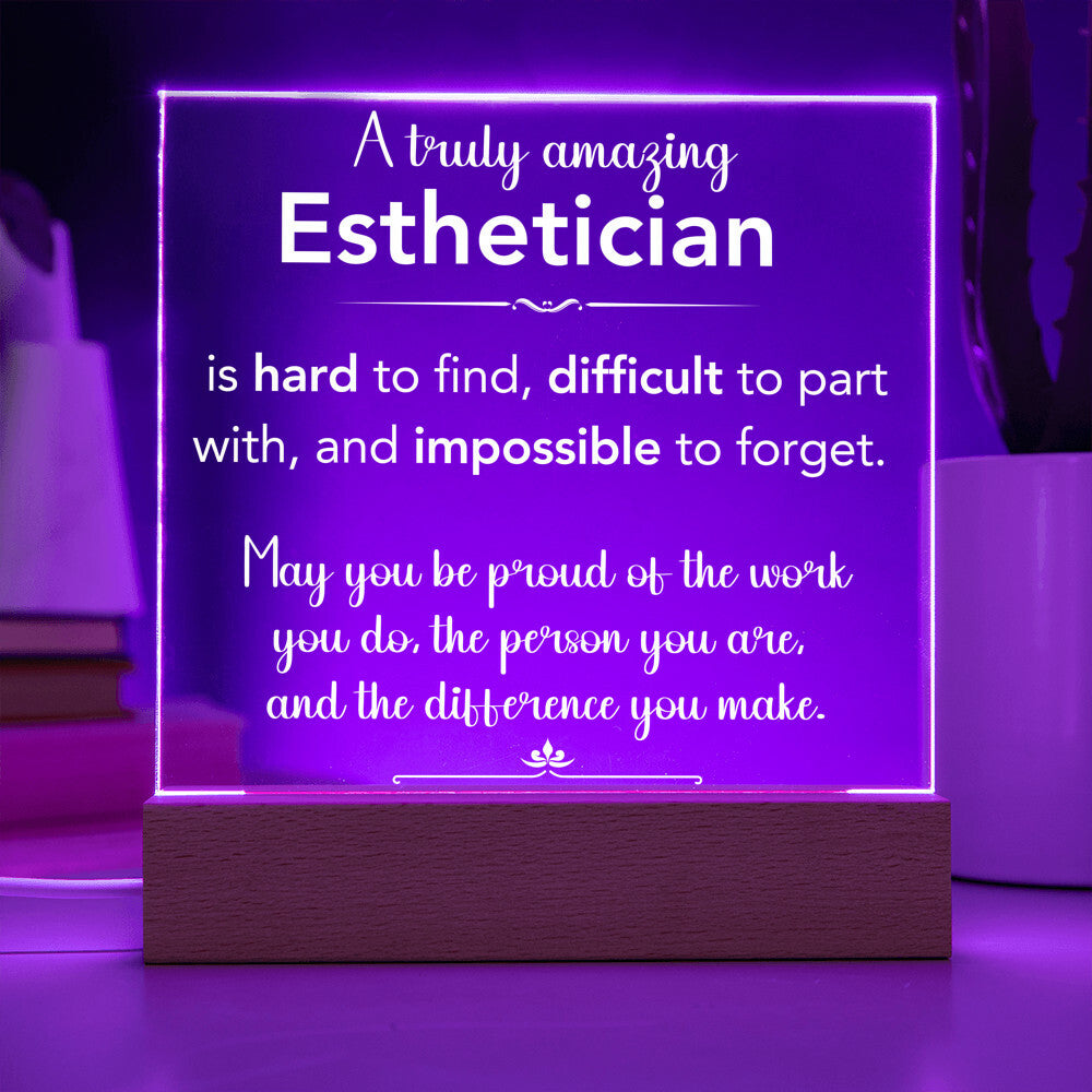 A Truly Amazing Esthetician Acrylic Plaque