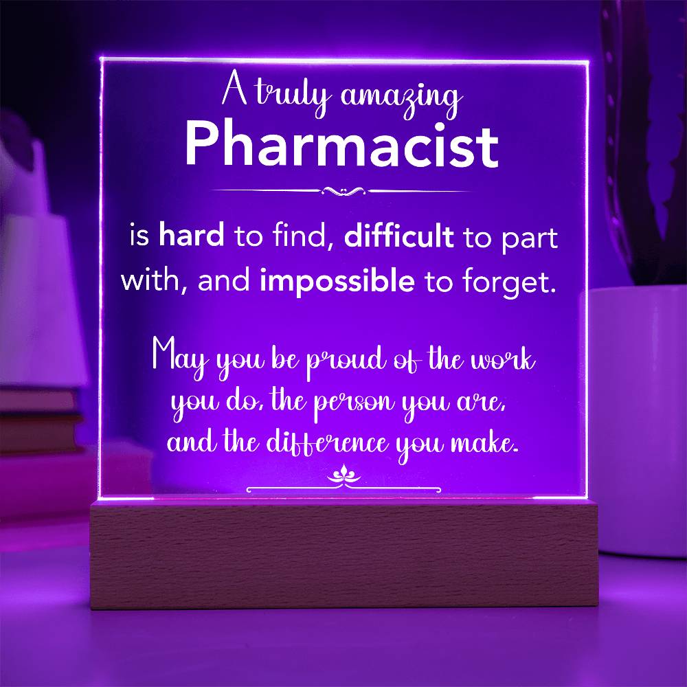 A Truly Amazing Pharmacist Acrylic Plaque