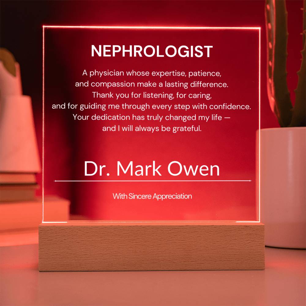 Nephrologist Appreciation Gift from Patient