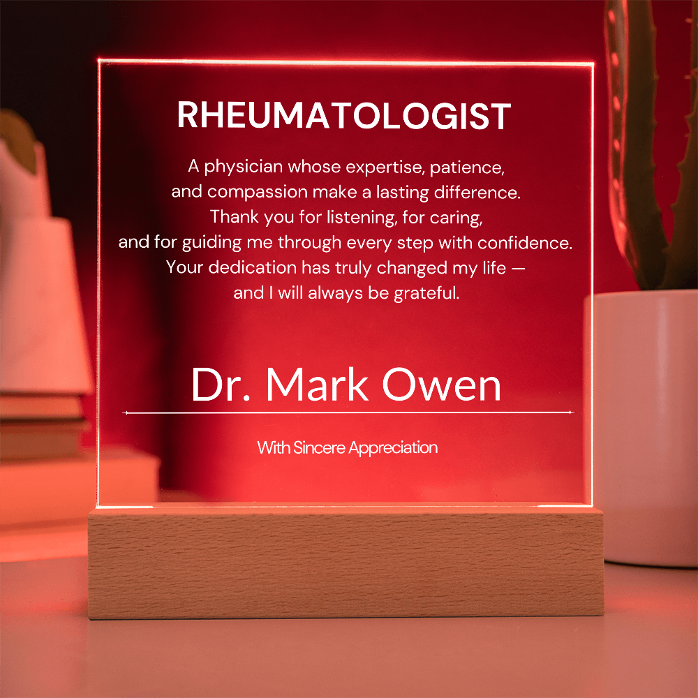 Rheumatologist Appreciation Gift from Patient,