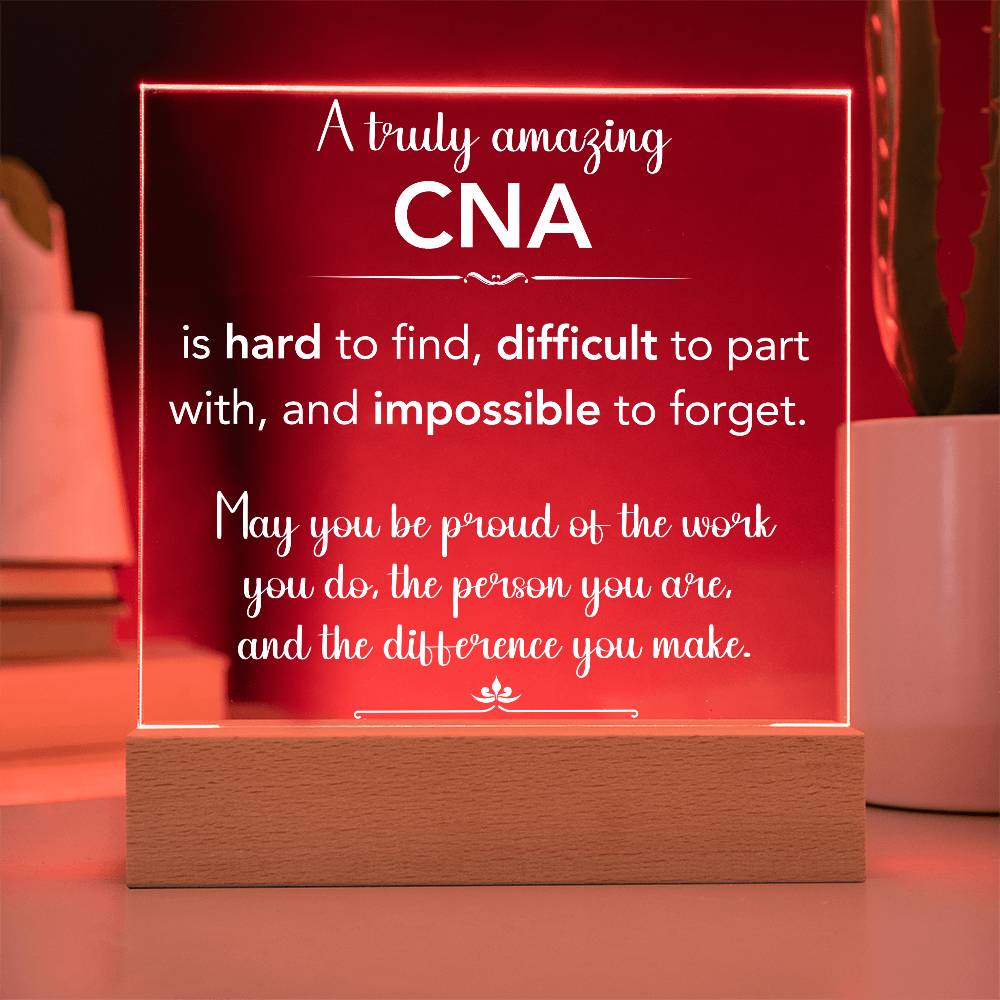 A Truly Amazing Certified Nursing Assistant Acrylic Plaque