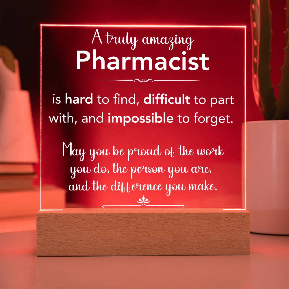 A Truly Amazing Pharmacist Acrylic Plaque