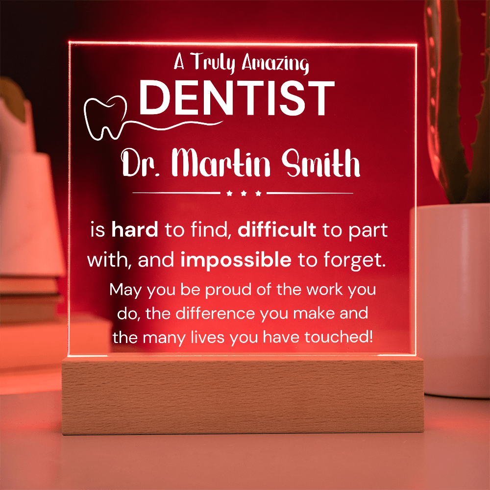 A Truly Amazing Dentist - Printed Square Acrylic Plaque