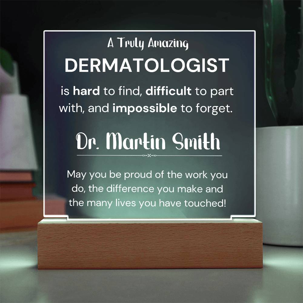 Gift For Dermatologist Personalized Acrylic Plaque