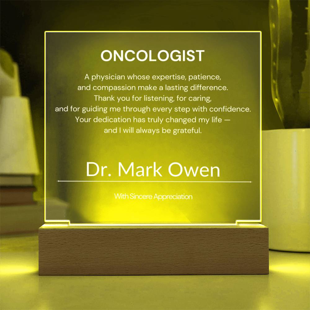 Oncologist Appreciation Gift from Patient