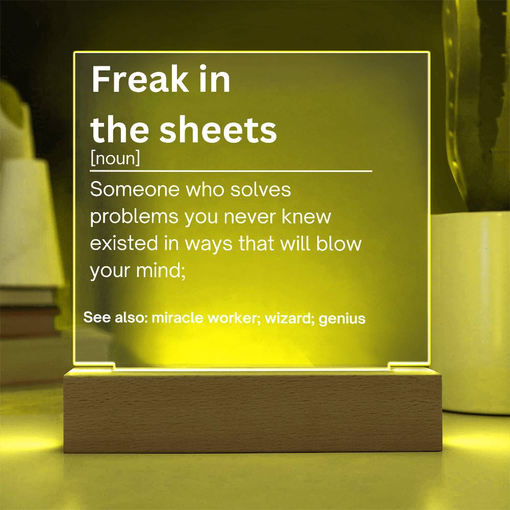 Freak In the Sheets Plaque 1