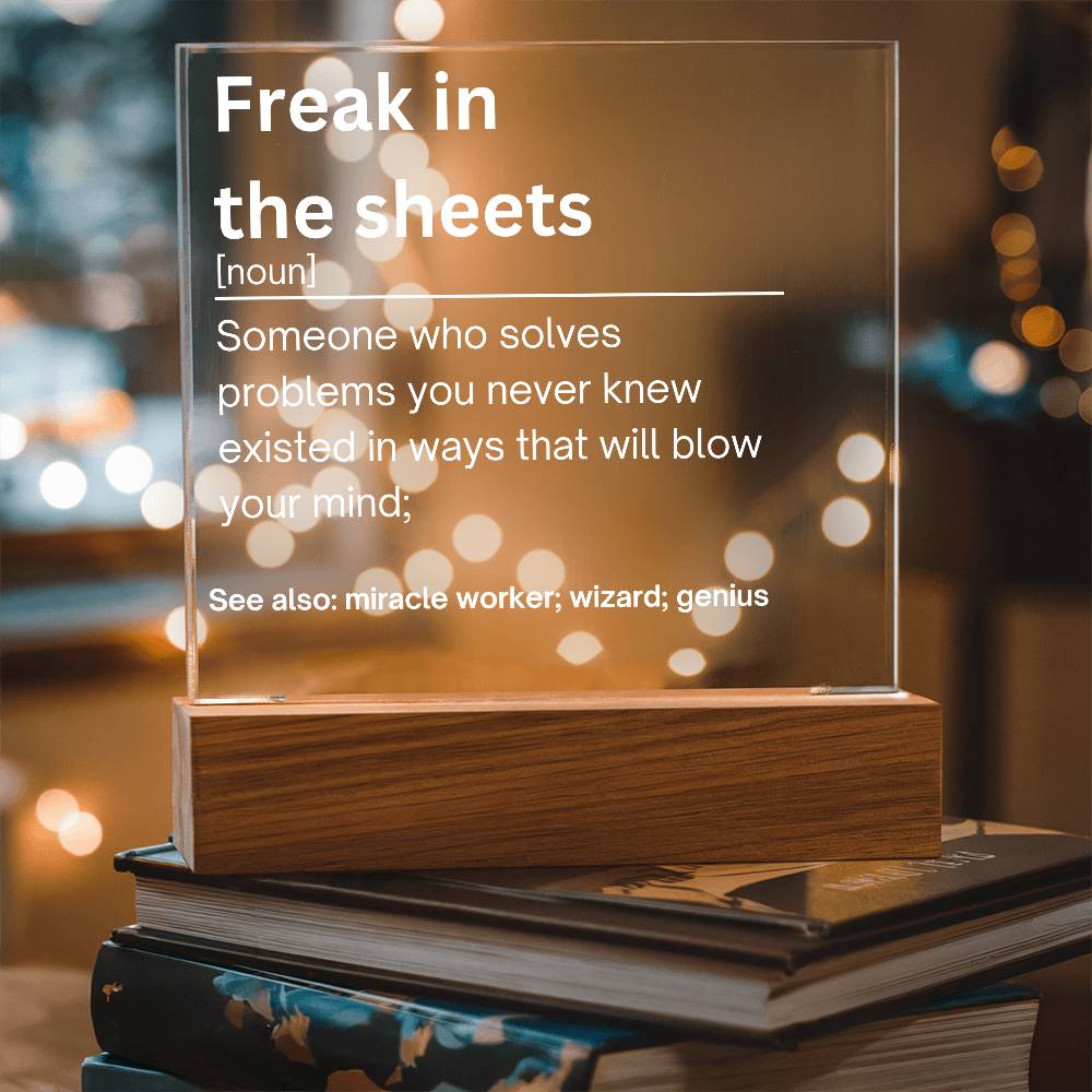 Freak In the Sheets Plaque 1