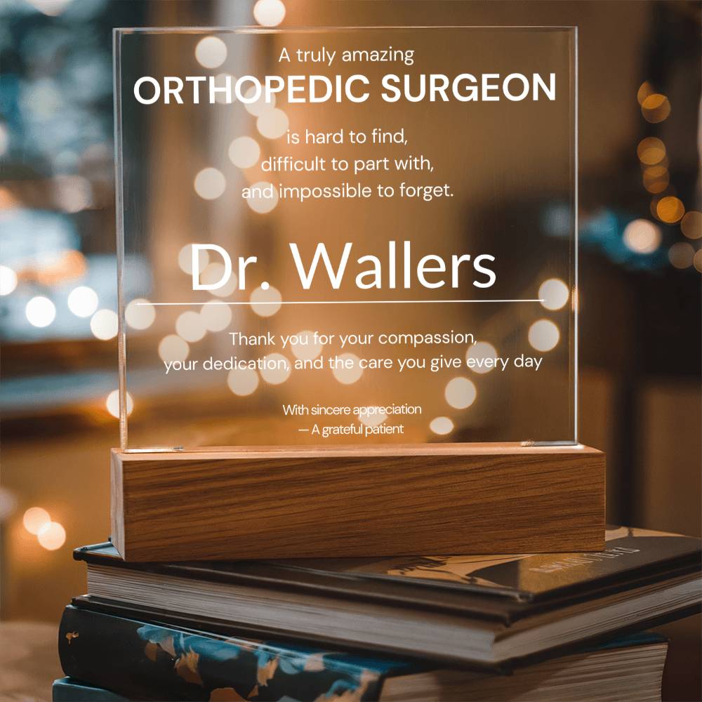 Personalized Orthopedic Surgeon Appreciation Gift from Patient