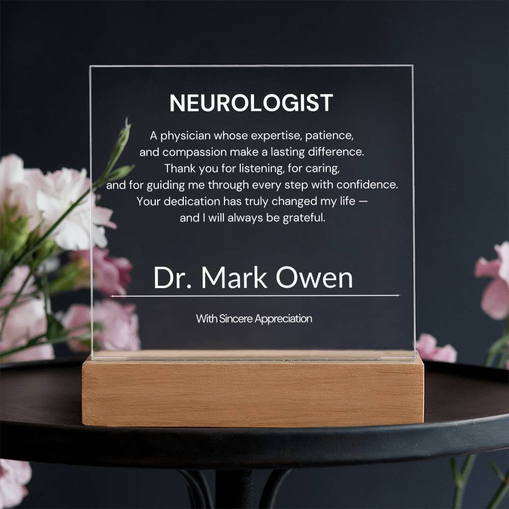 Neurologist Appreciation Gift from Patient