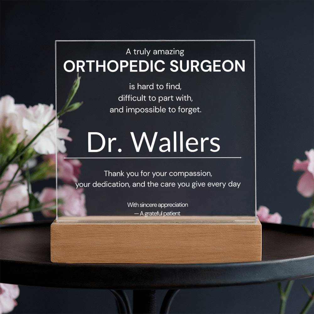 Personalized Orthopedic Surgeon Appreciation Gift from Patient