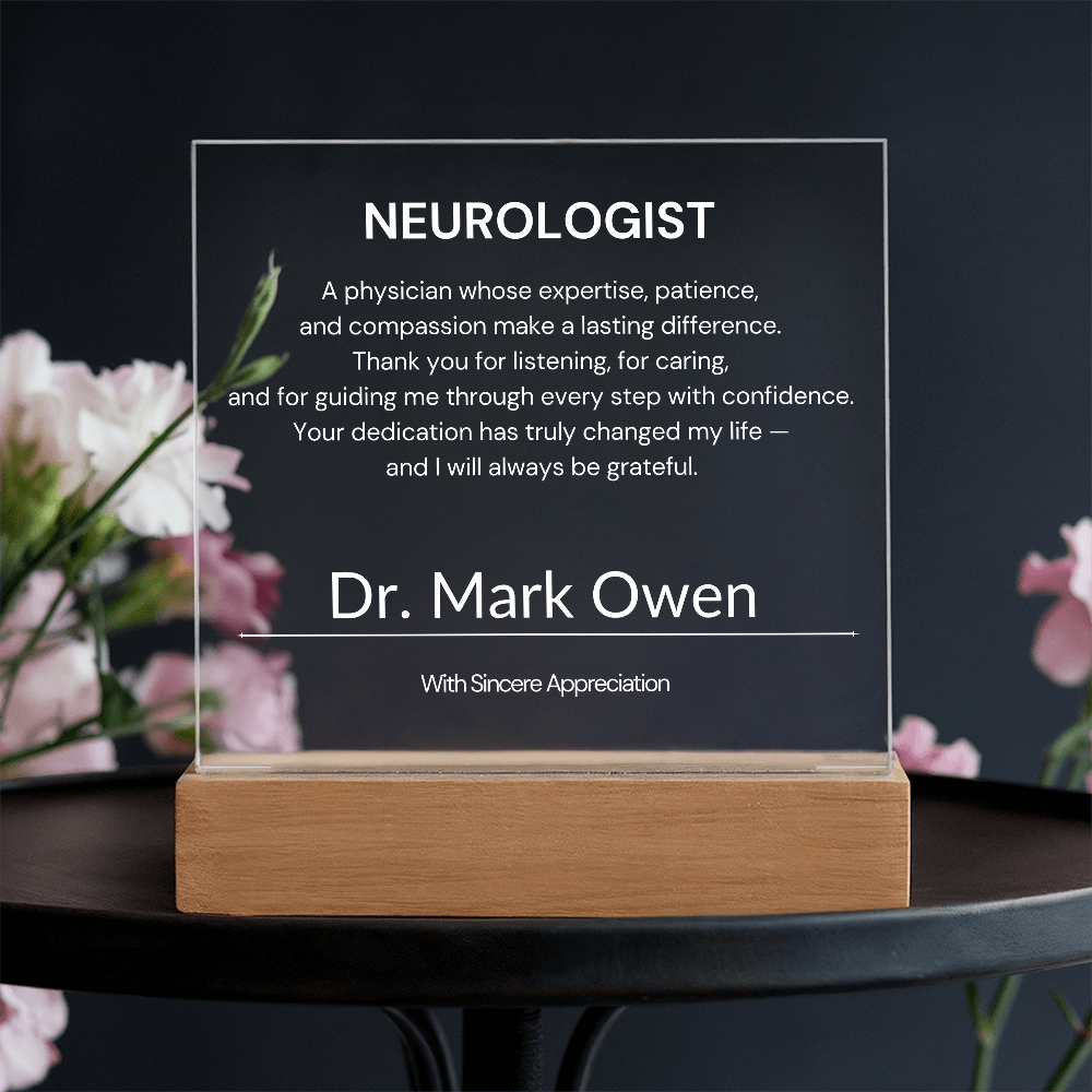 Neurologist Appreciation Gift from Patient