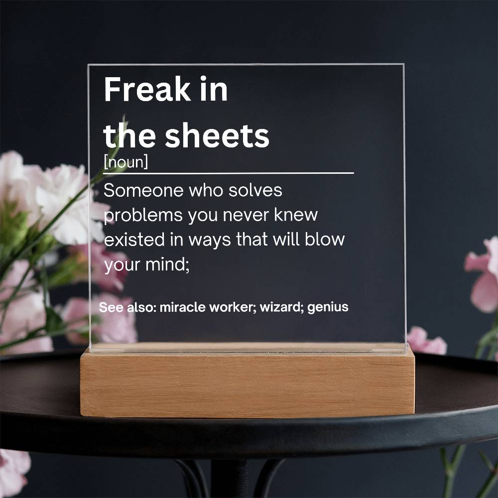 Freak In the Sheets Plaque 1