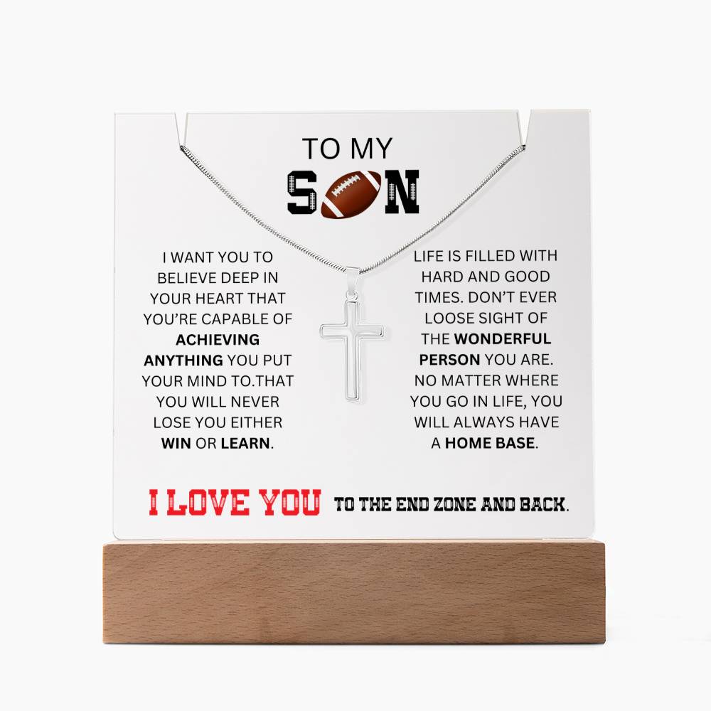 To My Son - I Want You To Believe Football Gift