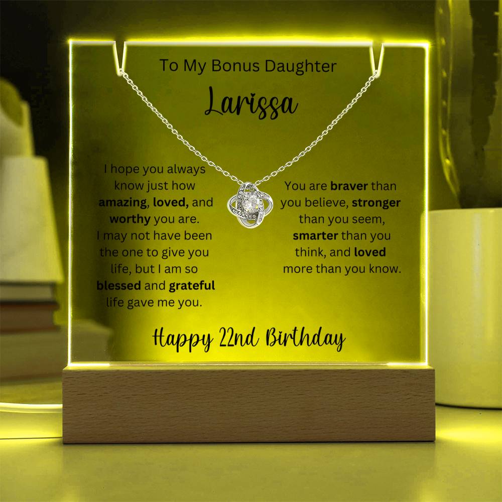 To My Bonus Daughter - Happy 22nd Birthday - Keepsake Acrylic & Love Knot Necklace