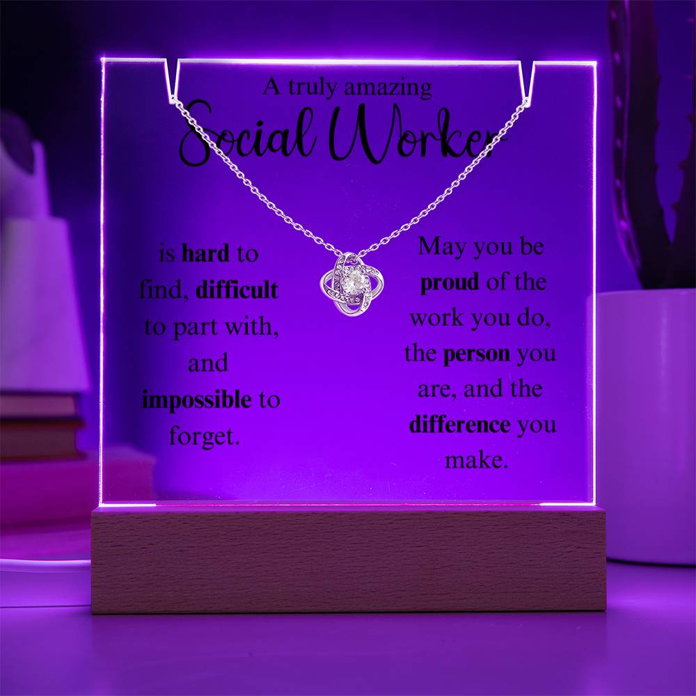 A Truly Amazing Social Worker - Love Knot Keepsake Acrylic Bundle