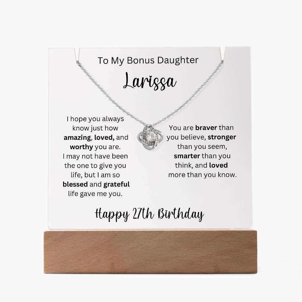 To My Bonus Daughter - Happy 27th Birthday - Keepsake Acrylic & Love Knot Necklace