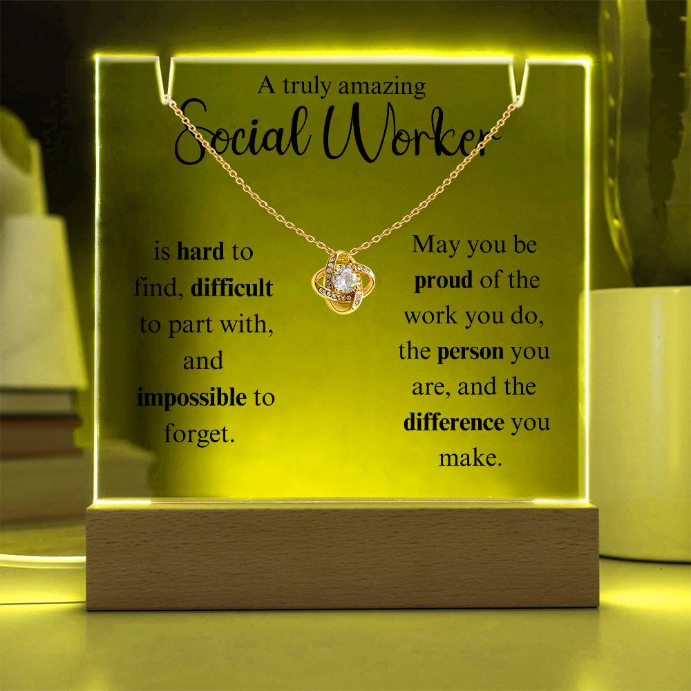 A Truly Amazing Social Worker - Love Knot Keepsake Acrylic Bundle