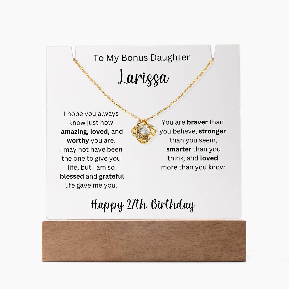 To My Bonus Daughter - Happy 27th Birthday - Keepsake Acrylic & Love Knot Necklace
