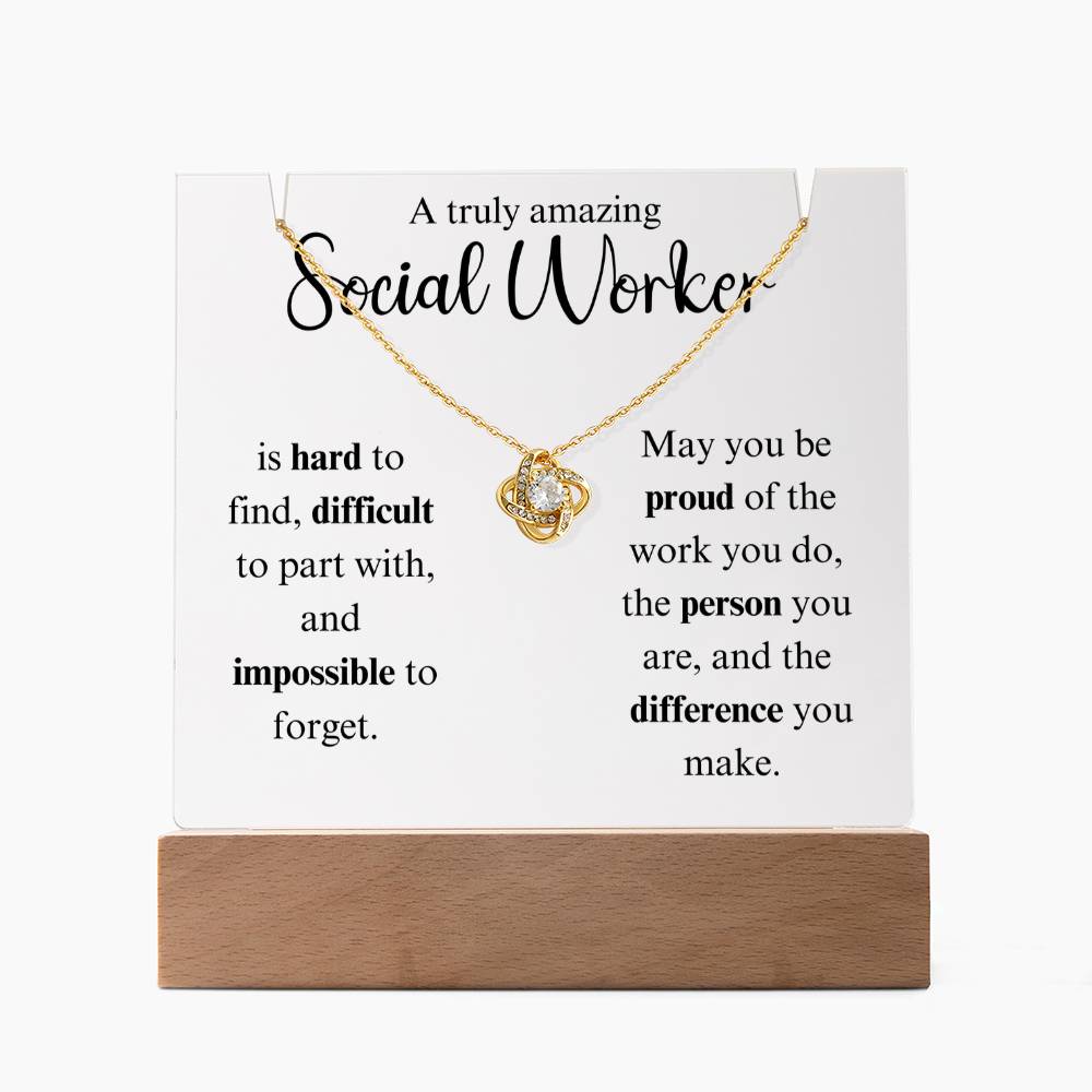 A Truly Amazing Social Worker - Love Knot Keepsake Acrylic Bundle