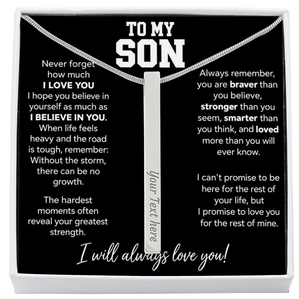 To My Son - I Will Always Love You - 4 Sided Engraved Bar Necklace
