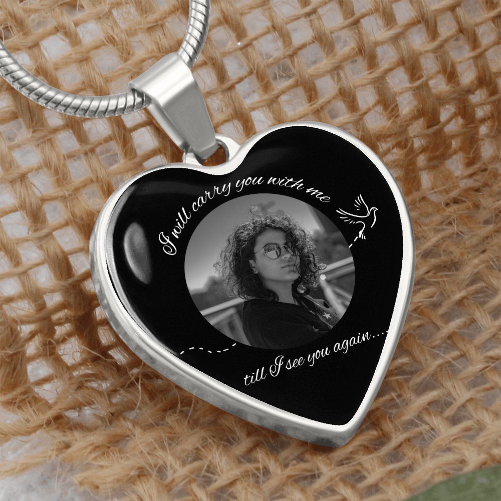 I Will Carry You With Me - Photo Necklace