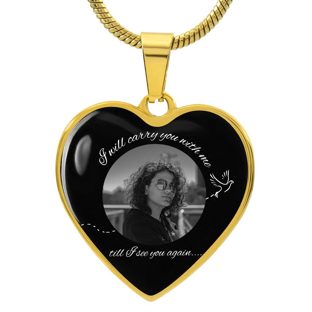 I Will Carry You With Me - Photo Necklace