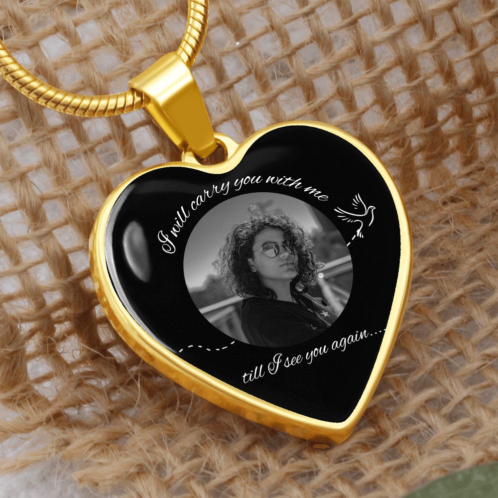I Will Carry You With Me - Photo Necklace