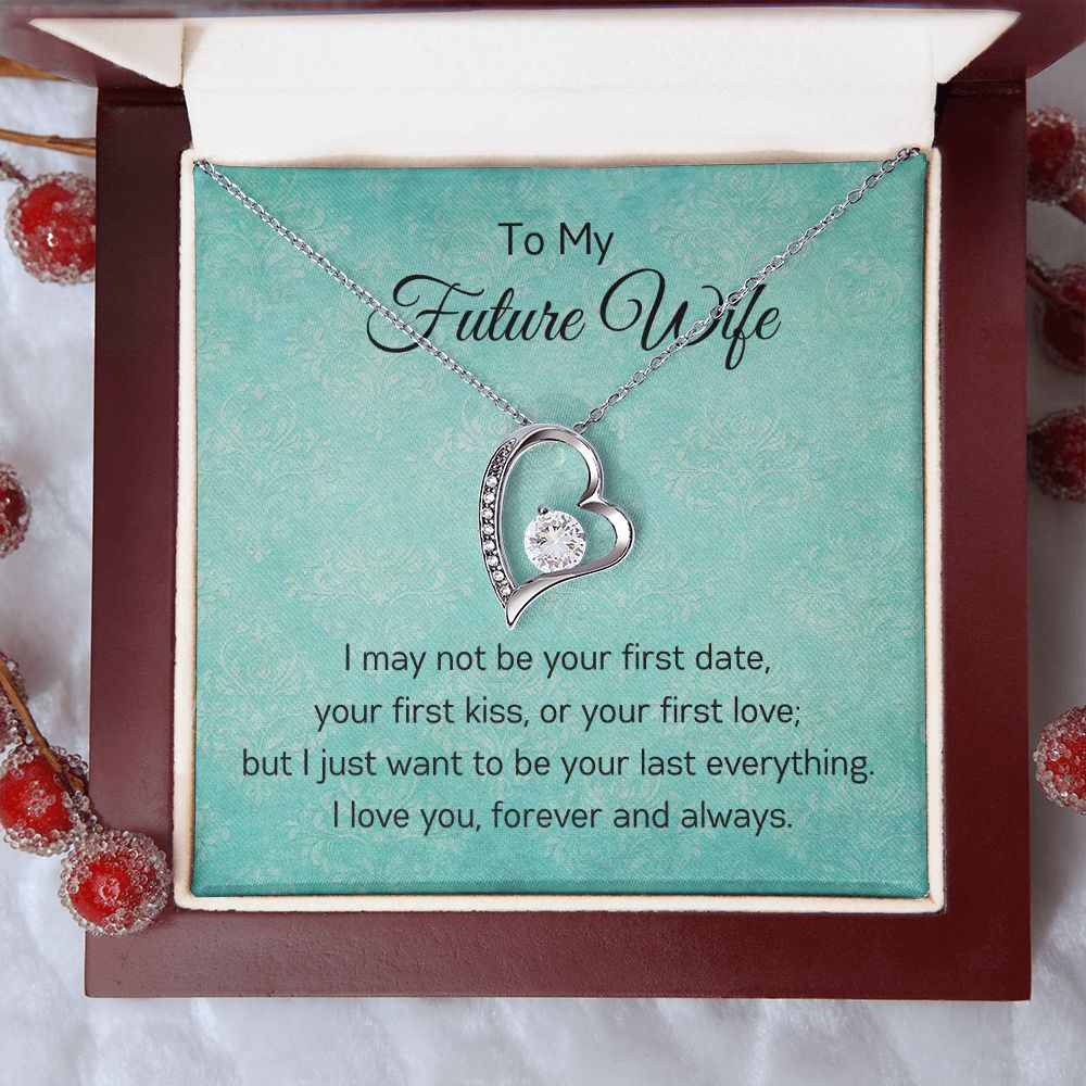 To My Future Wife - I Love You - Forever Love Necklace