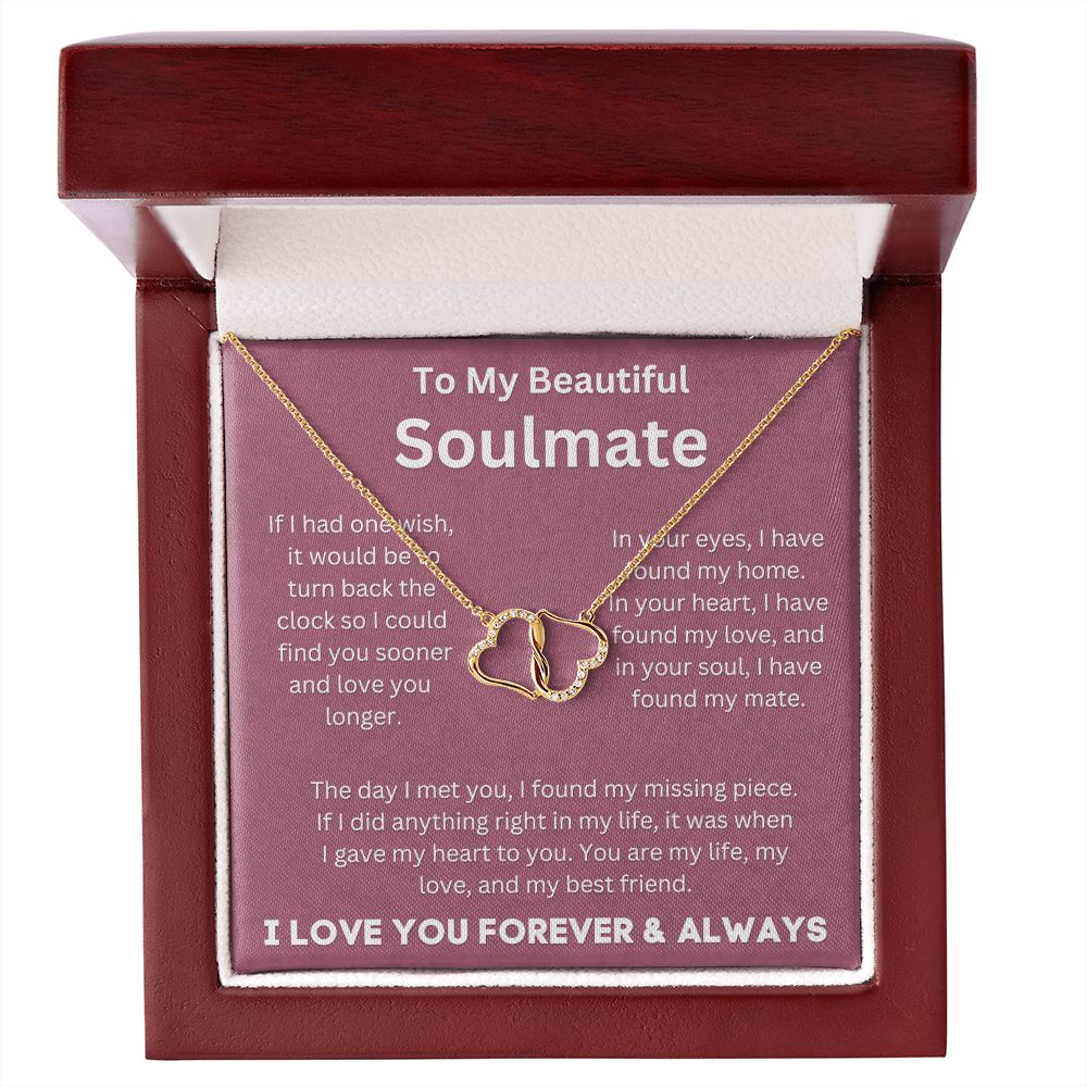 To My Beautiful Soulmate - I Love You Forever & Always