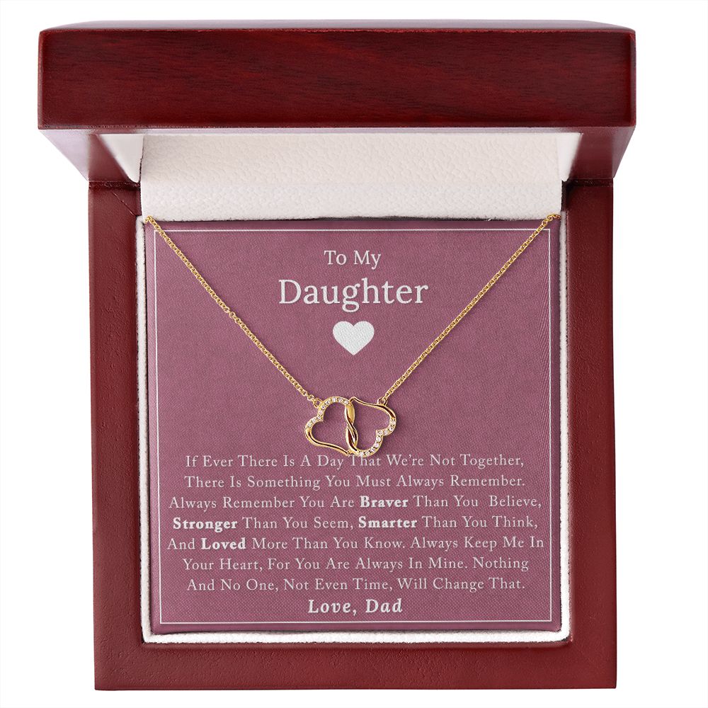 To My Daughter - If Ever There - Everlasting Love Necklace