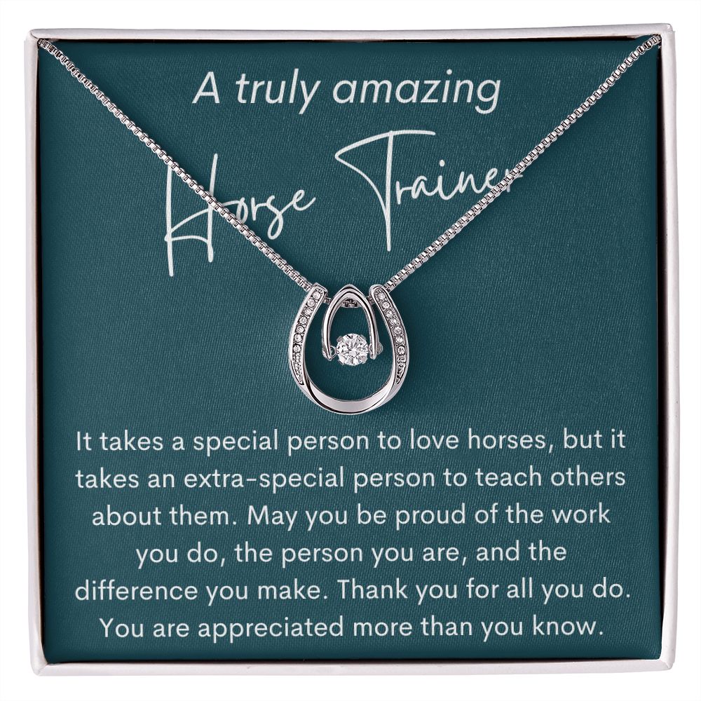 A Truly Amazing Horse Trainer - It takes a special person - Pendant