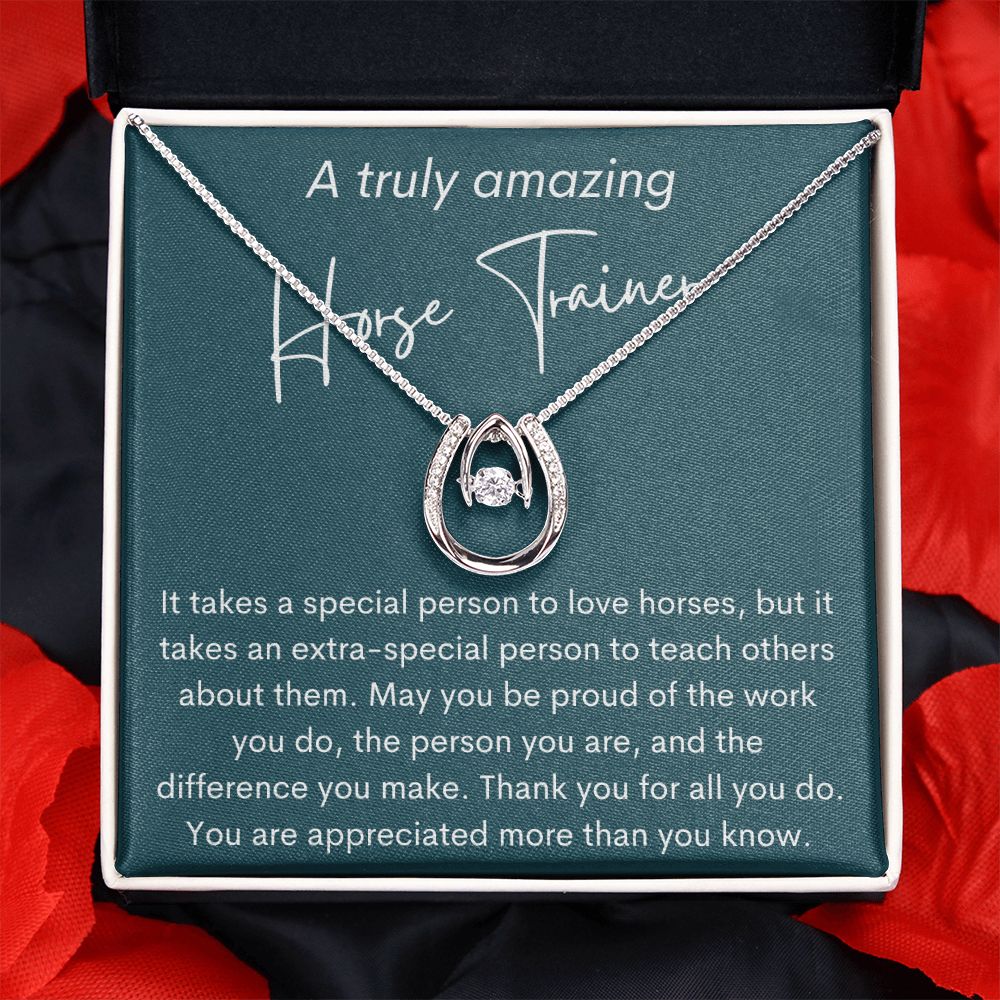 A Truly Amazing Horse Trainer - It takes a special person - Pendant