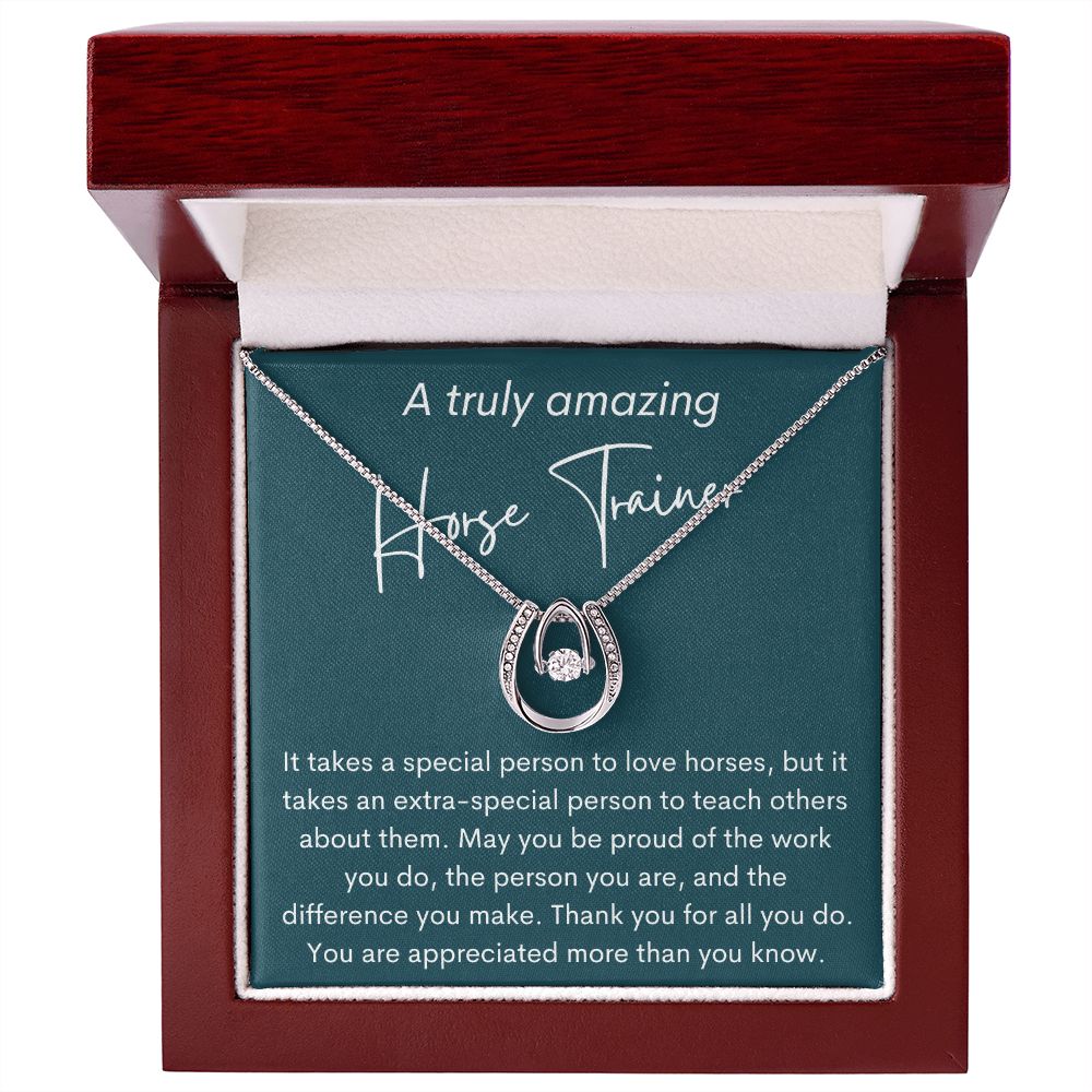 A Truly Amazing Horse Trainer - It takes a special person - Pendant