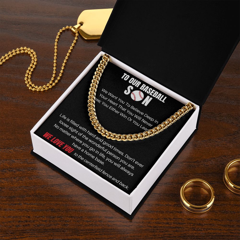 To Our Baseball Son - We Want You - Cuban Link Chain