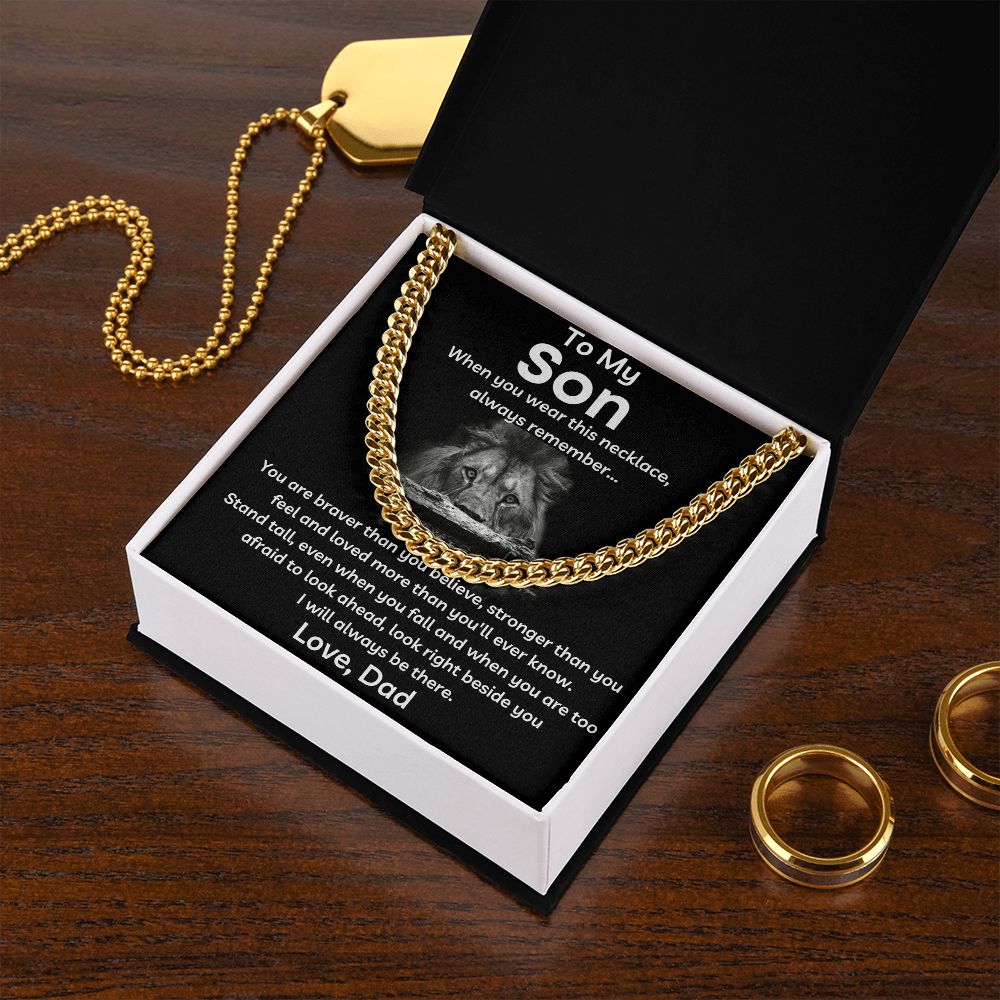 To My Son - I Will Always Be There - Cuban Link Chain