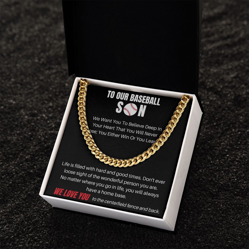 To Our Baseball Son - We Want You - Cuban Link Chain