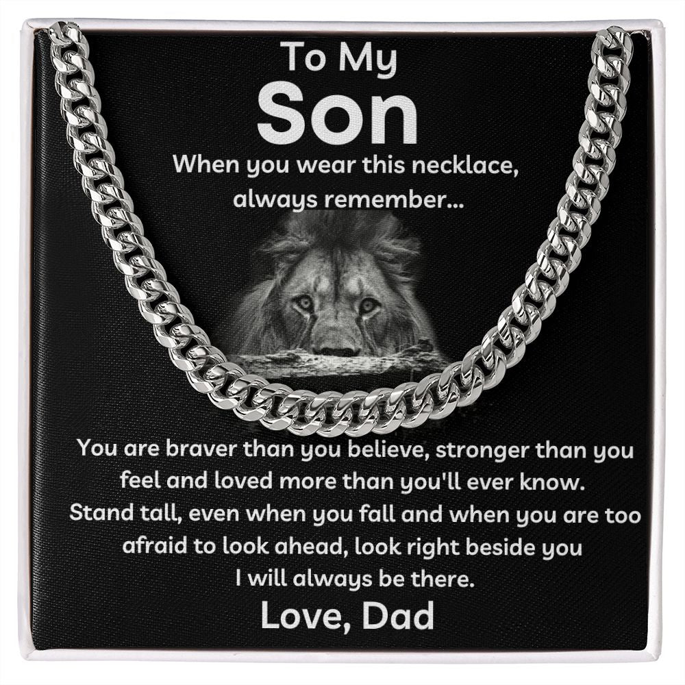 To My Son - I Will Always Be There - Cuban Link Chain