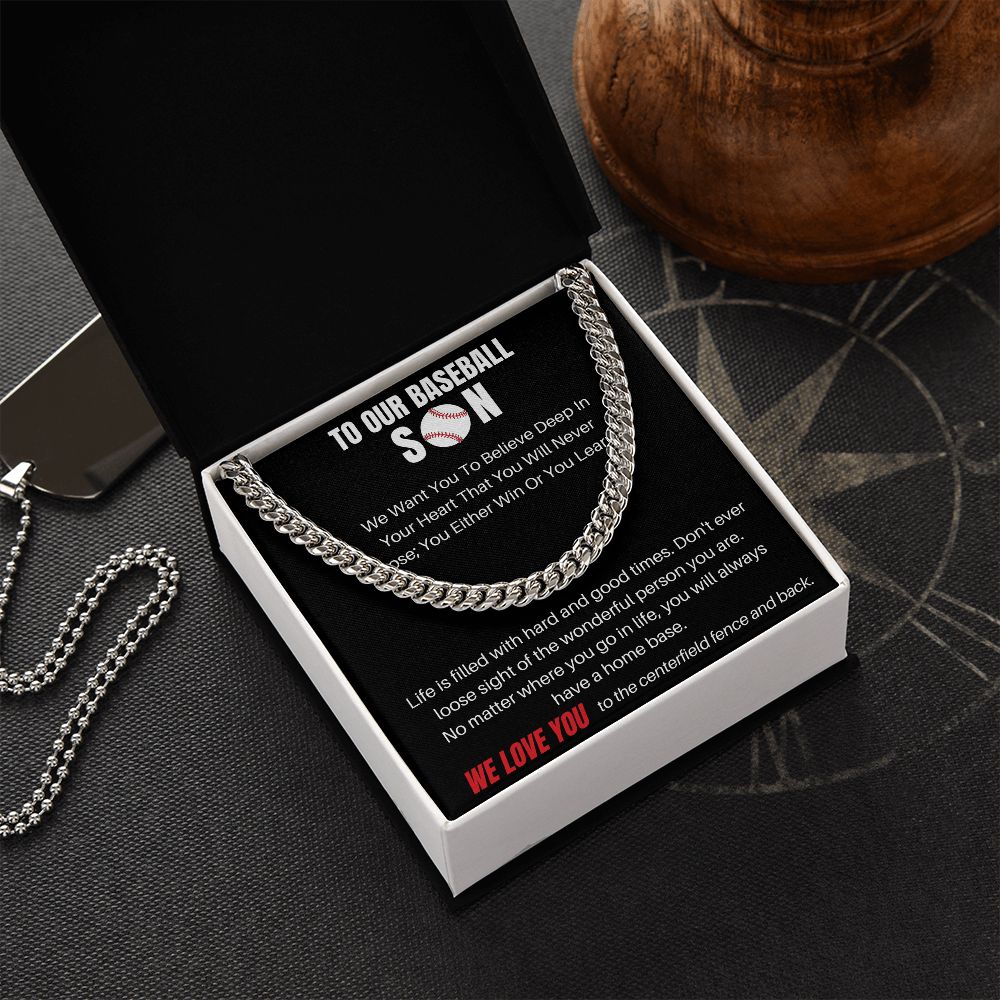 To Our Baseball Son - We Want You - Cuban Link Chain