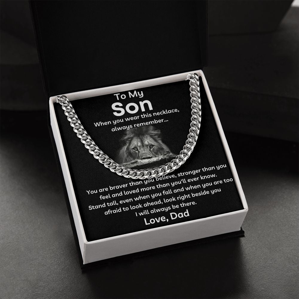 To My Son - I Will Always Be There - Cuban Link Chain