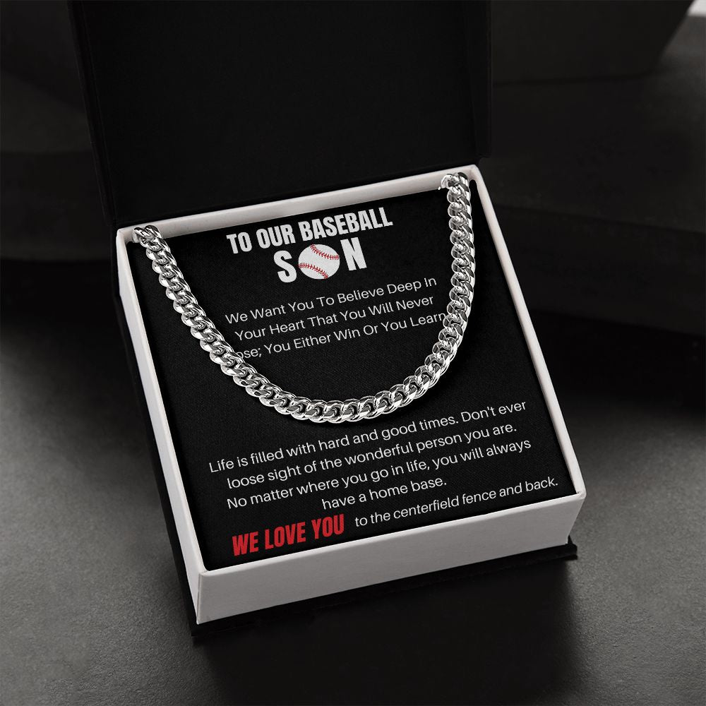 To Our Baseball Son - We Want You - Cuban Link Chain