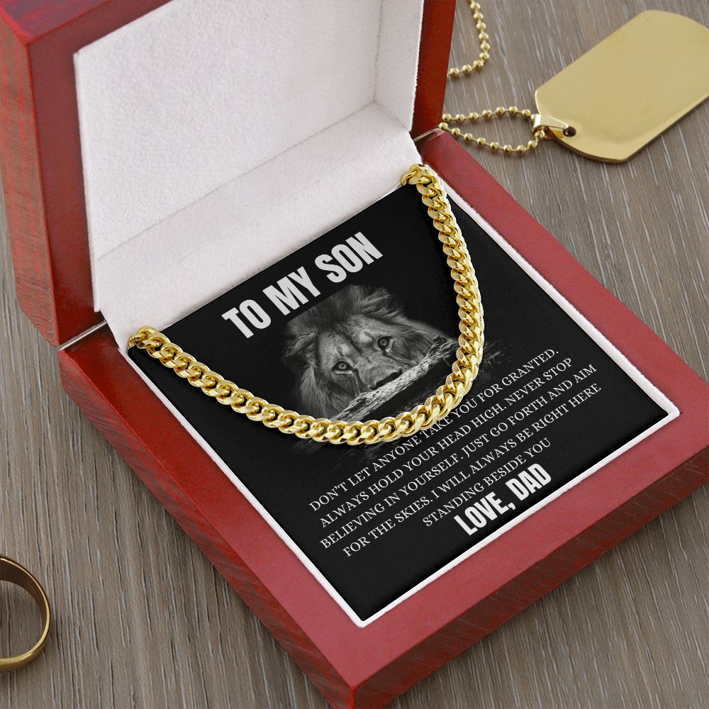 To My Son - I Will Always Be Right Here - Love Dad - Cuban Chain Link