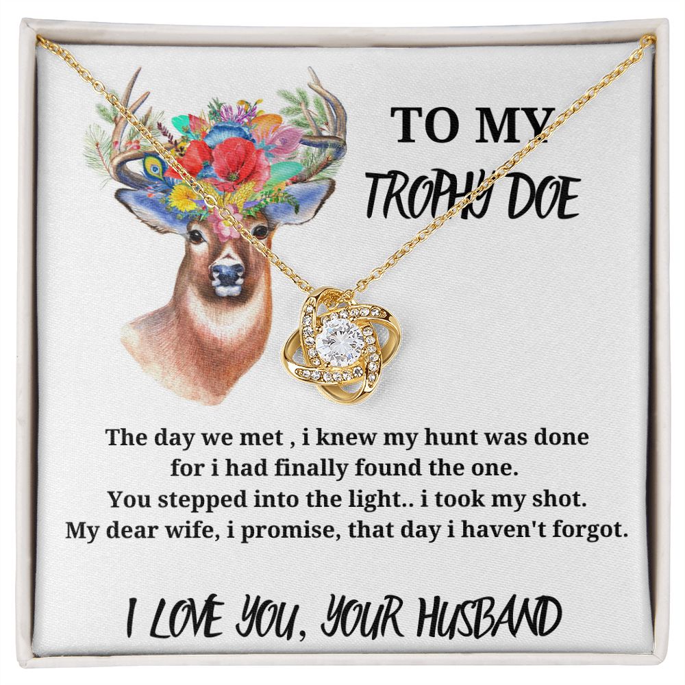 To My Trophy Doe - Love Knot Necklace