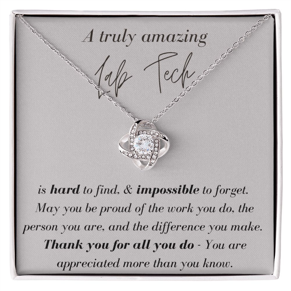A Truly Amazing Lab Tech - Love Knot Necklace