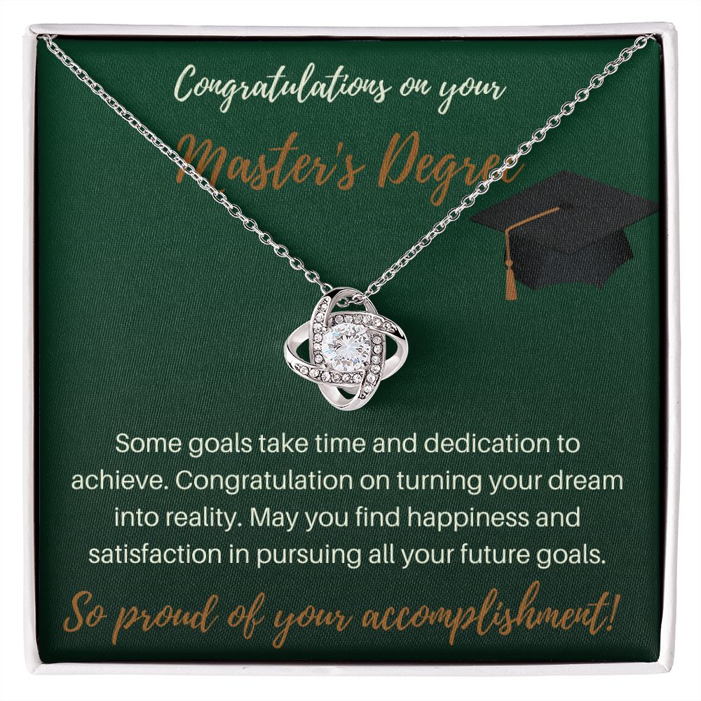 Congratulations On Your Master's Degree - Some Goals - Love Knot Necklace