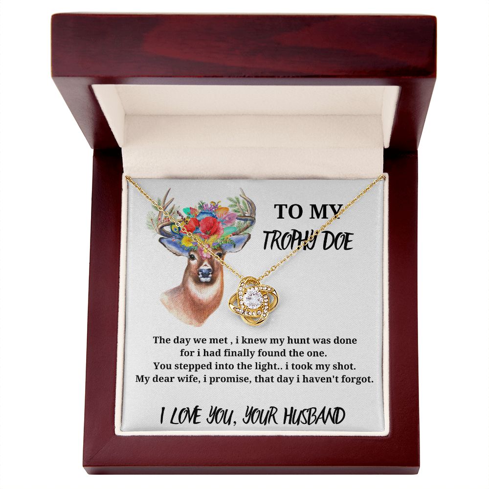 To My Trophy Doe - Love Knot Necklace