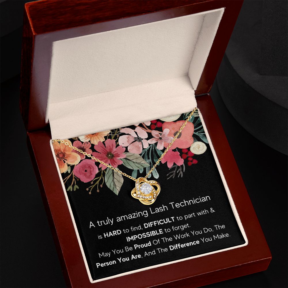 A Truly Amazing Lash Technician - Love Knot Necklace